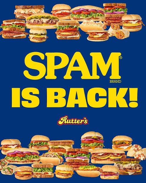 A Rutter's poster announcing that Spam is back, framed by sandwiches, burgers and wraps made with Spam